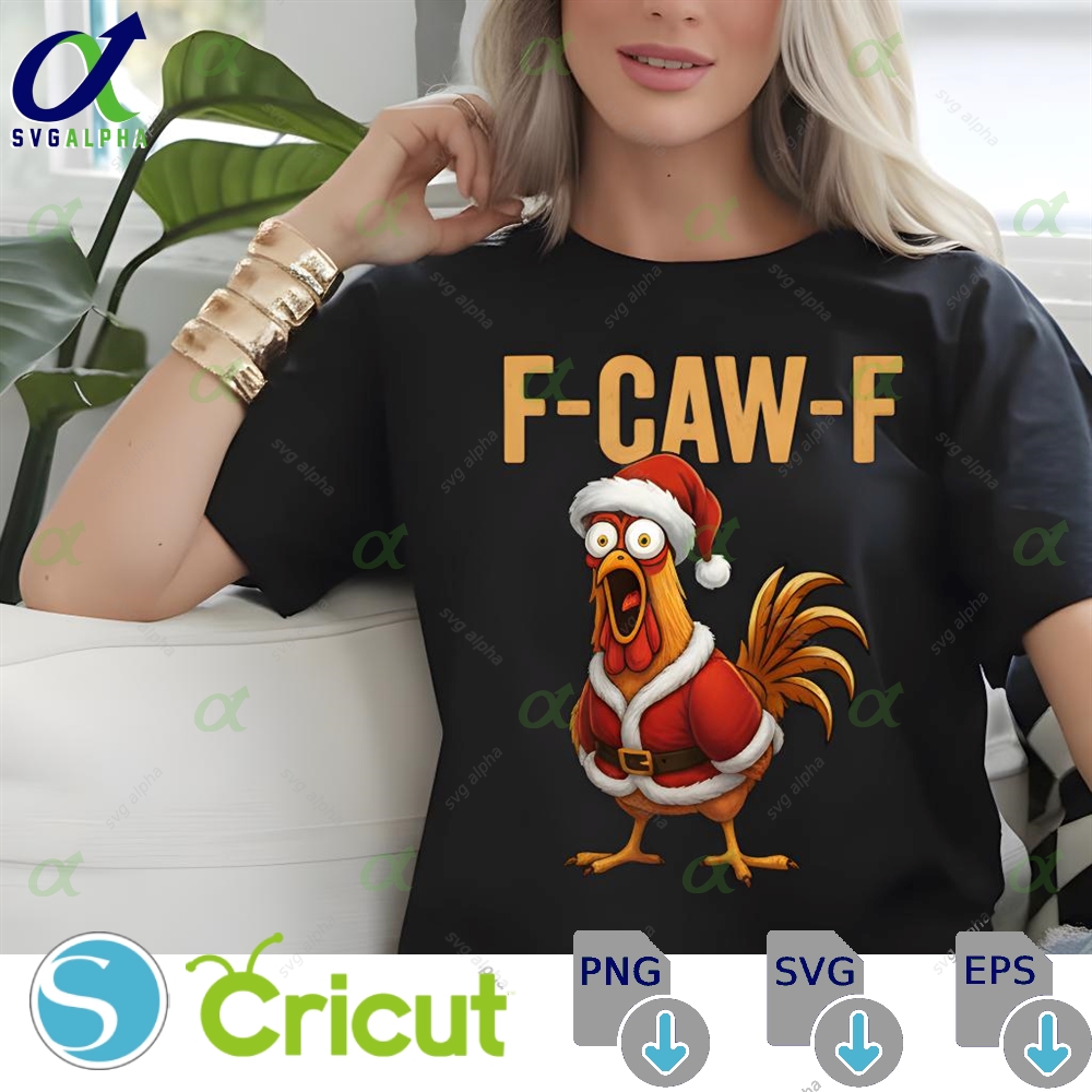 Funny Chicken Meme Christmas Png Svg F-caw-f Rooster Holiday Design Funny Christmas Png Svg Gothic Bird Art Digital Download Svglapha